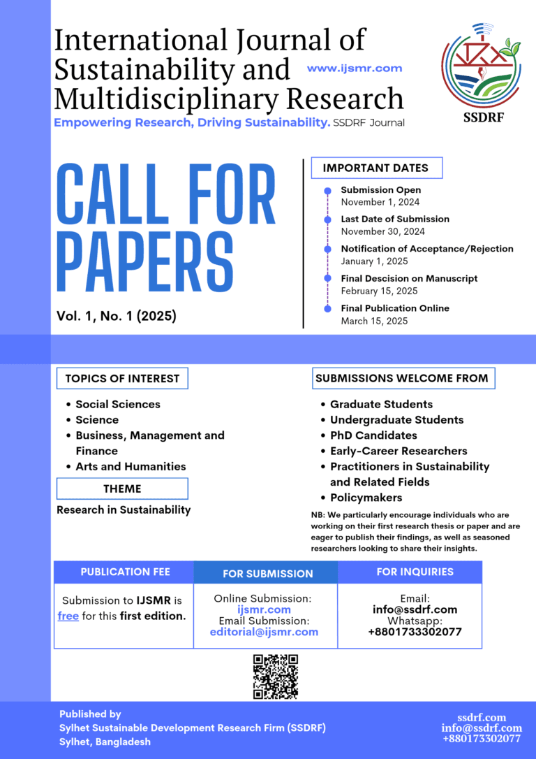 Call for Papers: Volume 1, Issue 1 (2025) of the International Journal of Sustainability and Multidisciplinary Research (IJSMR).